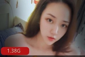 某推AmYun高颜值情侣档稀缺资源1V1.38G劲爆合集